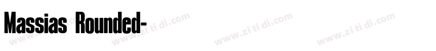 Massias Rounded字体转换 Massias Rounded字体转换